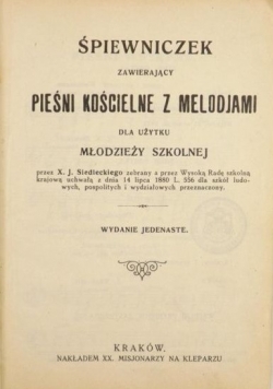 Śpiewniczek zawierający pieśni kościelne z melodjami dla użytku młodzieży szkolnej, 1922 r.