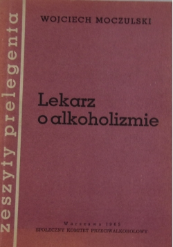 Lekarz o alkoholizmie