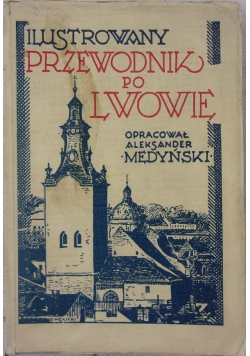 Ilustrowany przewodnik po Lwowie, 1938 r.