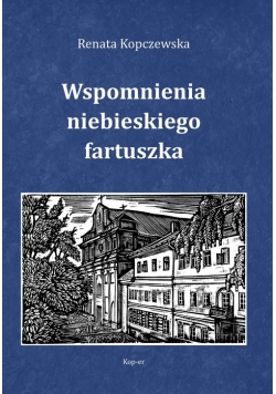 Wspomnienia niebieskiego fartuszka