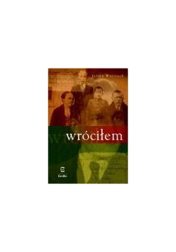 Wróciłem. Wspomnienia "Skrzata" z Lipnicy
