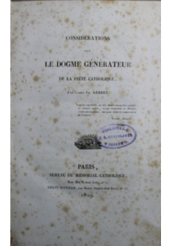 Considerations sur Le Dogme Generateur de la Piete Catholique 1829 r.