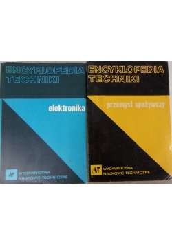 Encyklopedia Techniki. Elektronika. Przemysł Spożywczy.