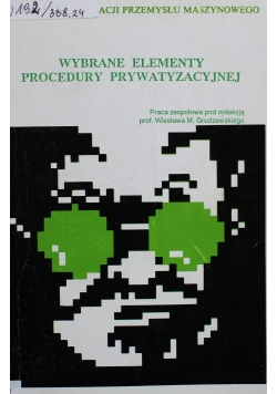 Wybrane elementy procedury prywatyzacyjnej