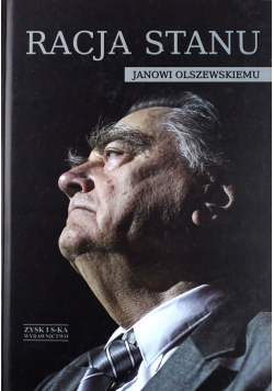 Racja stanu Janowi Olszewskiemu