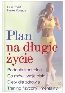 Plan na długie życie