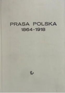 Prasa Polska 1864-1918