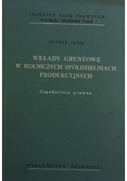 Wkłady gruntowe w rolniczych spółdzielniach produkcyjnych