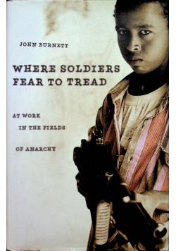 Where soldiers fear to tread