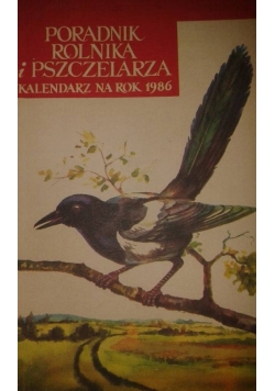 Poradnik Rolnika i Pszczelarza -kalendarz na rok 1986