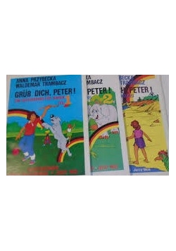 Gruss Dich, Peter!, 3 tomy
