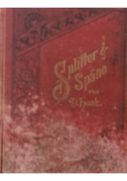 Splitter und Spane, 1893 r.
