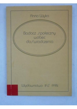 Badacz społeczny wobec doświadczenia