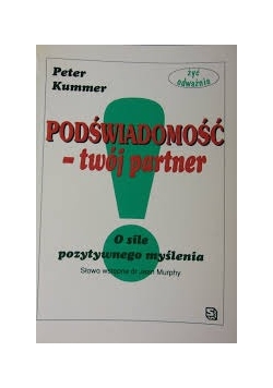 Podświadomość-Twój partner