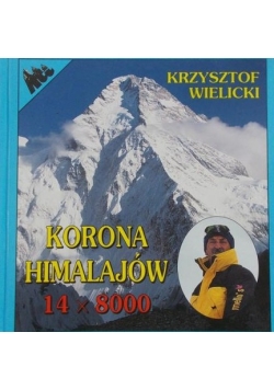 Wielicki Krzysztof - Korona Himalajów 14 x 8000