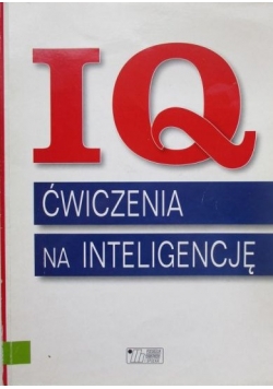 IQ ćwiczenia na inteligencję