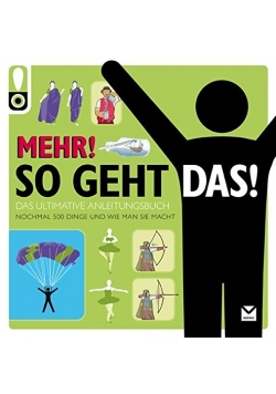 So geht das! Mehr!