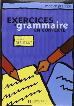 Exercices de grammaire en contexte - debutant