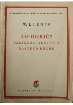 Co robic palące zagadnienia naszego ruchu