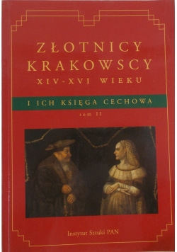 Złotnicy krakowscy XIV - XVI wieku