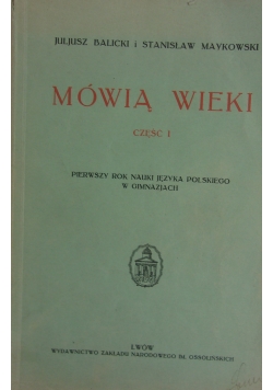 Mówią wieki,  Część I, 1935 r.