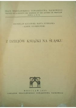 Z dziejów Książki na Śląsku