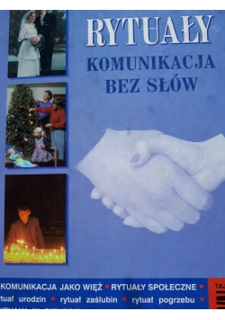 Rytuały Komunikacja bez Słow