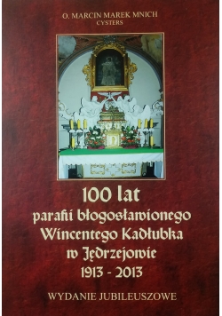 100 lat błogosławionego Wincentego Kadłubka w Jędrzejowie