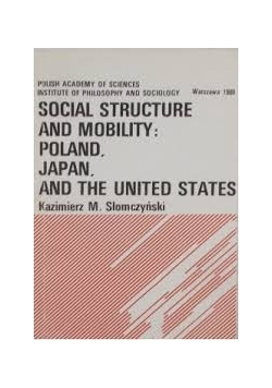 Social structure and mobility: Poland, Japan and The United States