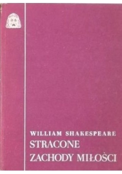 Stracone zachody miłości