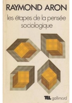 Les etapes de la pensee sociologique