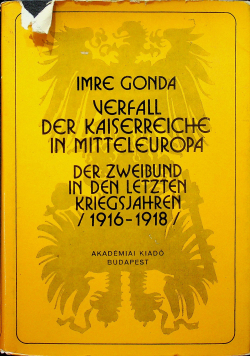 Imre Gonda Verfall der kaiserreiche in mitteleuropa