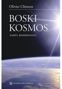 Boski kosmos. Wybrane zagadnienia z kosmologii