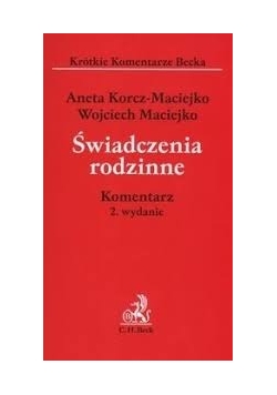 Świadczenia rodzinne, komentarz 2. wydanie