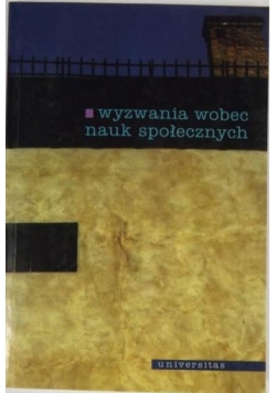 Wyzwania wobec nauk społecznych