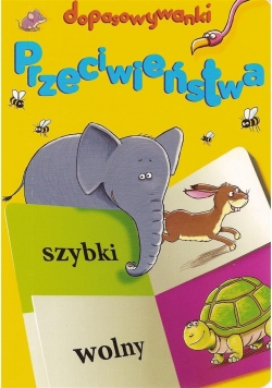 Dopasowywanki -  Przeciwieństwa