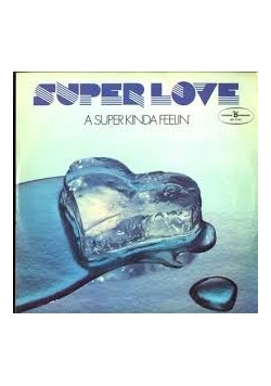 Super love a super Kinda Feelin, płyta winylowa