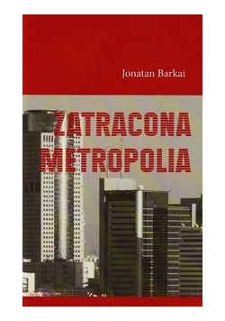 Zatracona metropolia