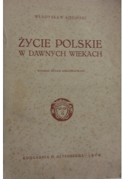 Życie Polskie w dawnych wiekach