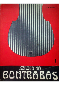 Szkoła na kontrabas Część I