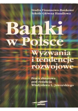 Banki w Polsce wyzwania i tendencje rozwojowe