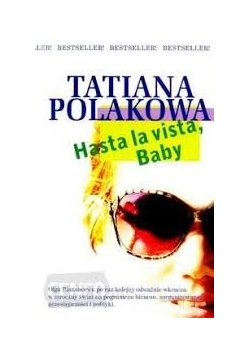 Hasta la vista Baby