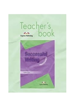 Teacher's book. Successful Writing proficiency