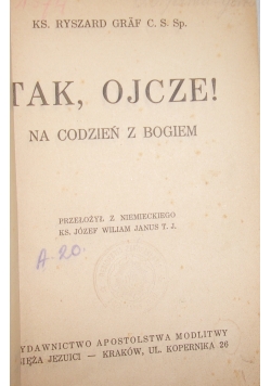 Tak, Ojcze! Na codzień z Bogiem, 1938 r.