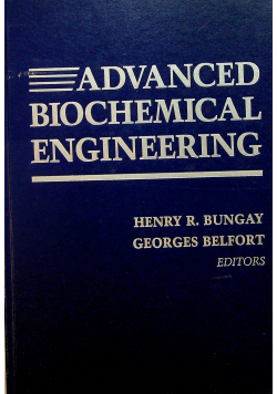 Advanced biochemical engineering