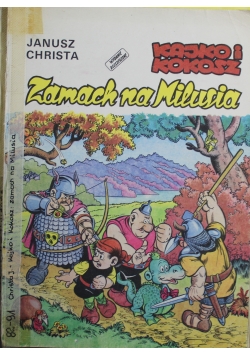 Kajko i Kokosz Zamach na Milusia