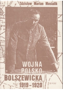 Wojna Polsko Bolszewicka 1919 - 1920
