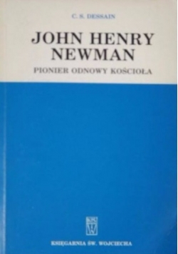 John Henry Newman Pionier odnowy kościoła