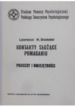 Kontakty służące pomaganiu : procesy i umiejętności