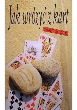 Jak wróżyć z kart Samouczek